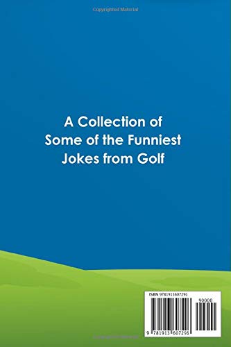 Golf Balls: The Funniest Golf Jokes - Golf Gift