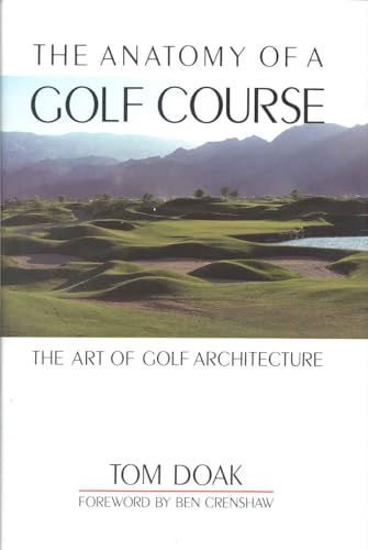 Anatomy of a Golf Course: The Art of Golf Architecture - Golf Gift