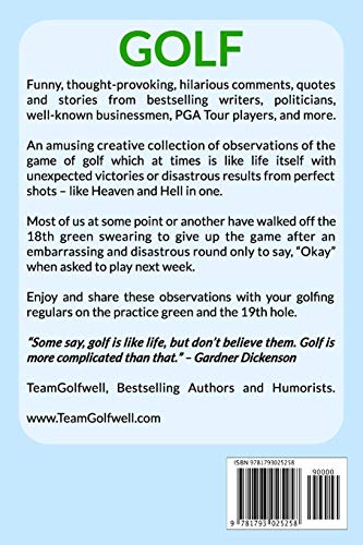 GOLF: It's Like Life Itself. Amusing Golf Quotes & Stories - Golf Gift