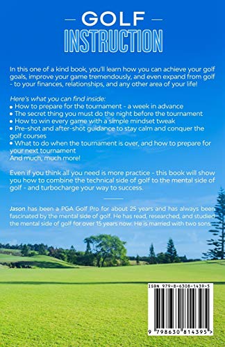 Golf Instruction:: How to Acquire a Winner’s Mindset and Win Every Golf Tournament - Golf Gift