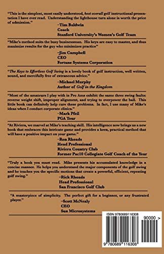 The Keys to the Effortless Golf Swing: Curing Your Hit Impulse in Seven Simple Lessons: Volume 1 (Golf Instruction for Beginner and Intermediate Golfers) - Golf Gift