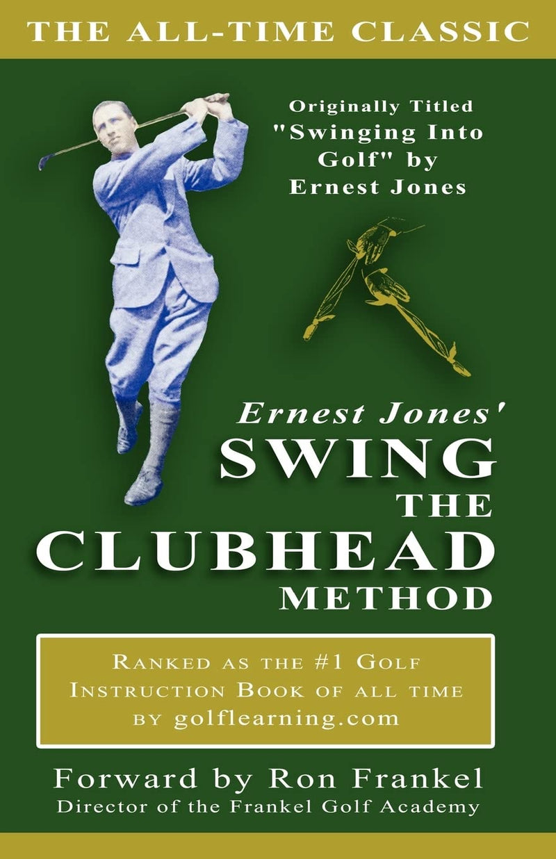 Ernest Jones' Swing The Clubhead method - Golf Gift