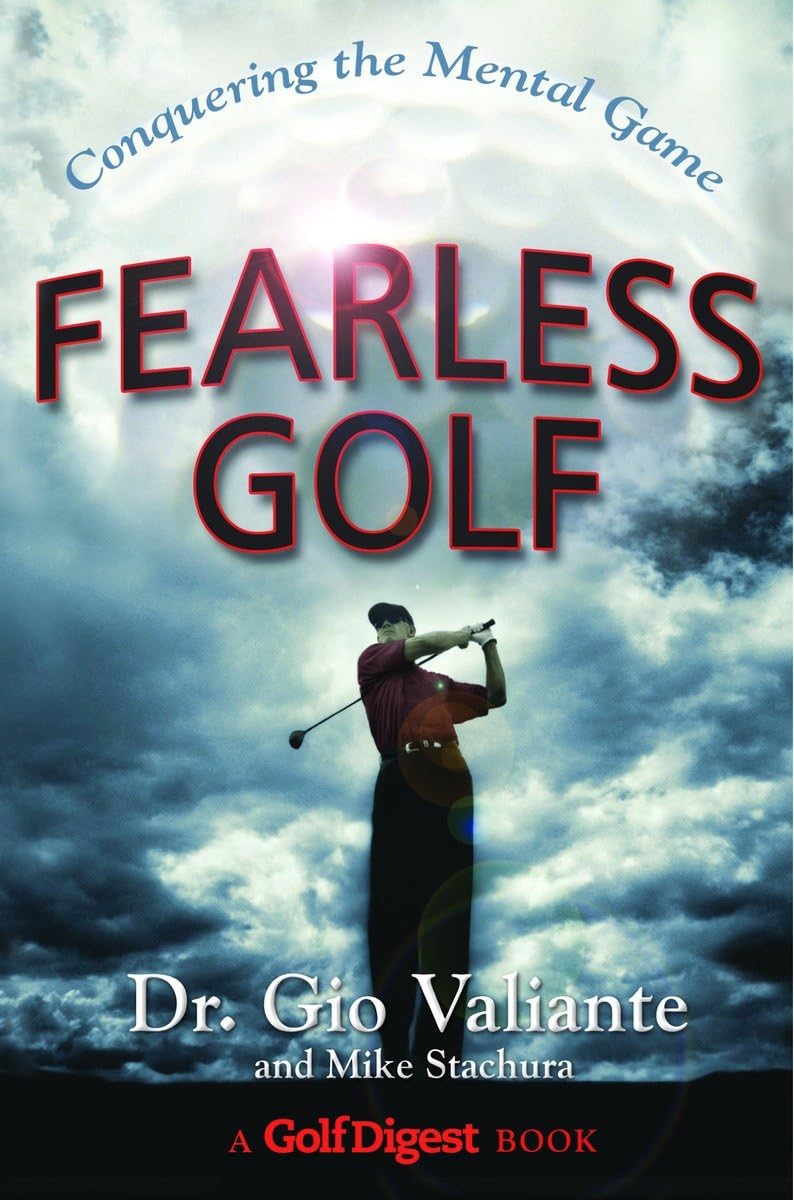 Fearless Golf: Conquering the Mental Game - Golf Gift