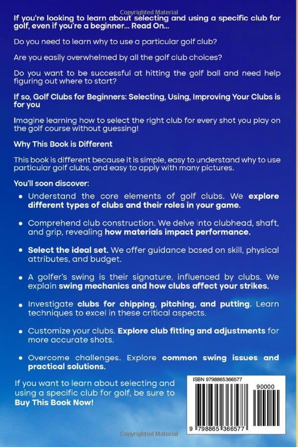 Golf Clubs For Beginners: Selecting, Using, and Improving Your Golf Clubs - Golf Gift