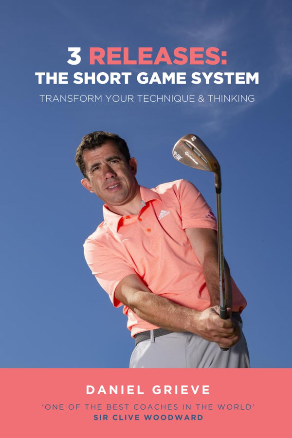 3 Releases: The Short Game System: Transform Your Technique & Thinking - Golf Gift