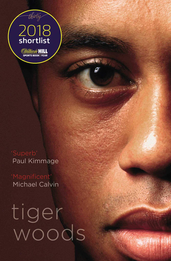 Tiger Woods: Shortlisted for the William Hill Sports Book of the Year 2018 - Golf Gift