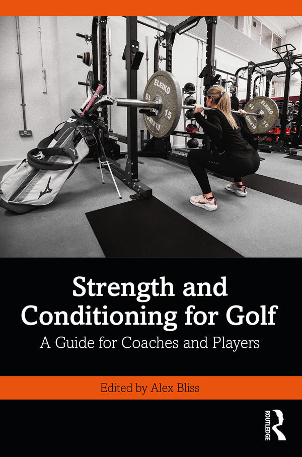 Strength and Conditioning for Golf: A Guide for Coaches and Players - Golf Gift