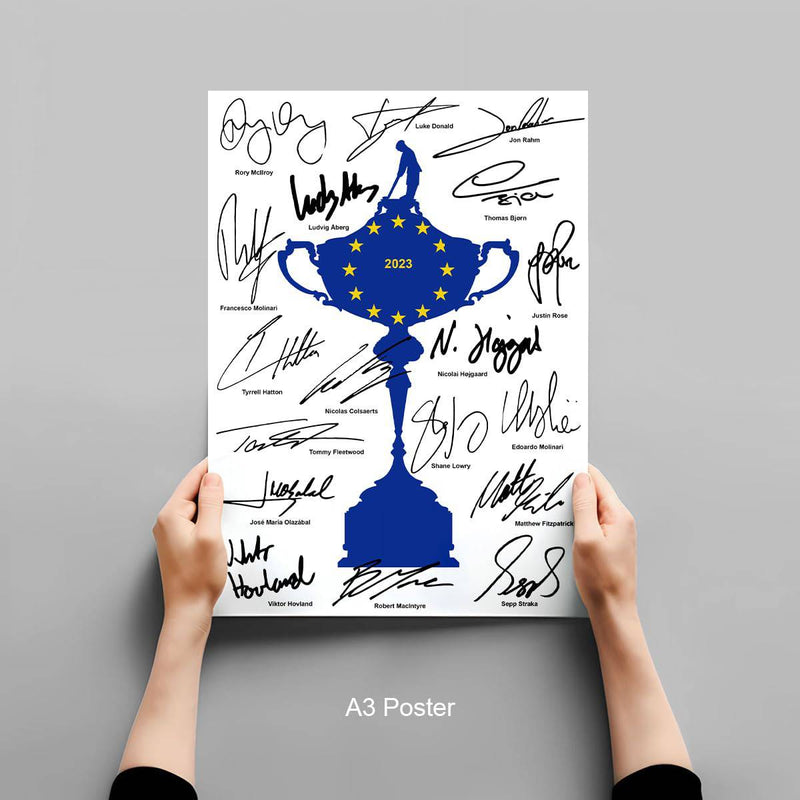 Team Europe Ryder Cup 2023 Signed Poster Photo Print Autograph Framed Memorabilia Golf Golfing Golfer Gift (A3 Poster Only)