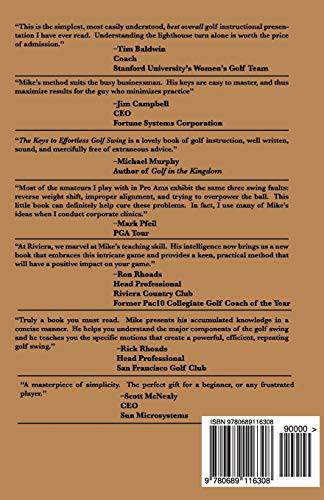 The Keys to the Effortless Golf Swing: Curing Your Hit Impulse in Seven Simple Lessons: Volume 1 (Golf Instruction for Beginner and Intermediate Golfers)